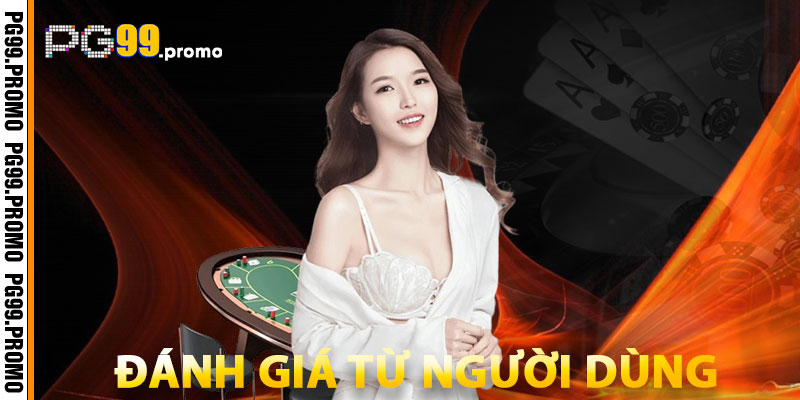 Đánh Giá PG99: Trải Nghiệm Người Dùng Trên Nền Tảng Uy Tín 3 Đánh Giá Từ Người Dùng